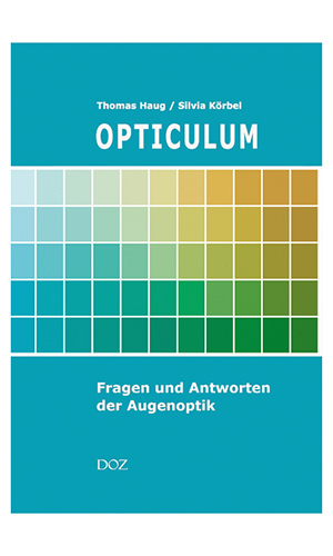 Opticulum - Fragen und Antworten der Augenoptik