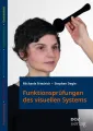 Funktionsprüfungen des visuellen Systems