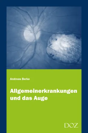 Allgemeinerkrankungen und das Auge