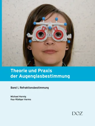 Theorie und Praxis der Augenglasbestimmung 1